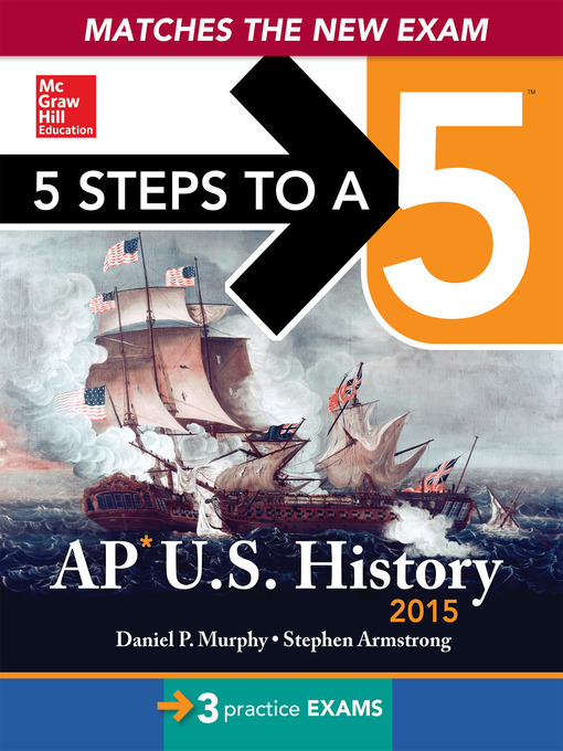 Title details for 5 Steps to a 5 AP US History, 2015 Edition by Daniel Murphy - Available